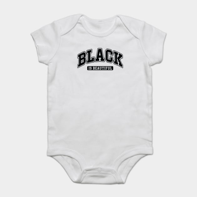 Black is Beautiful Baby Bodysuit by UrbanLifeApparel
